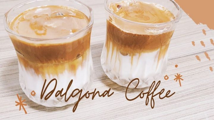 DALGONA COFFEE -Thức uống làm điên đảo giới trẻ xứ Huế